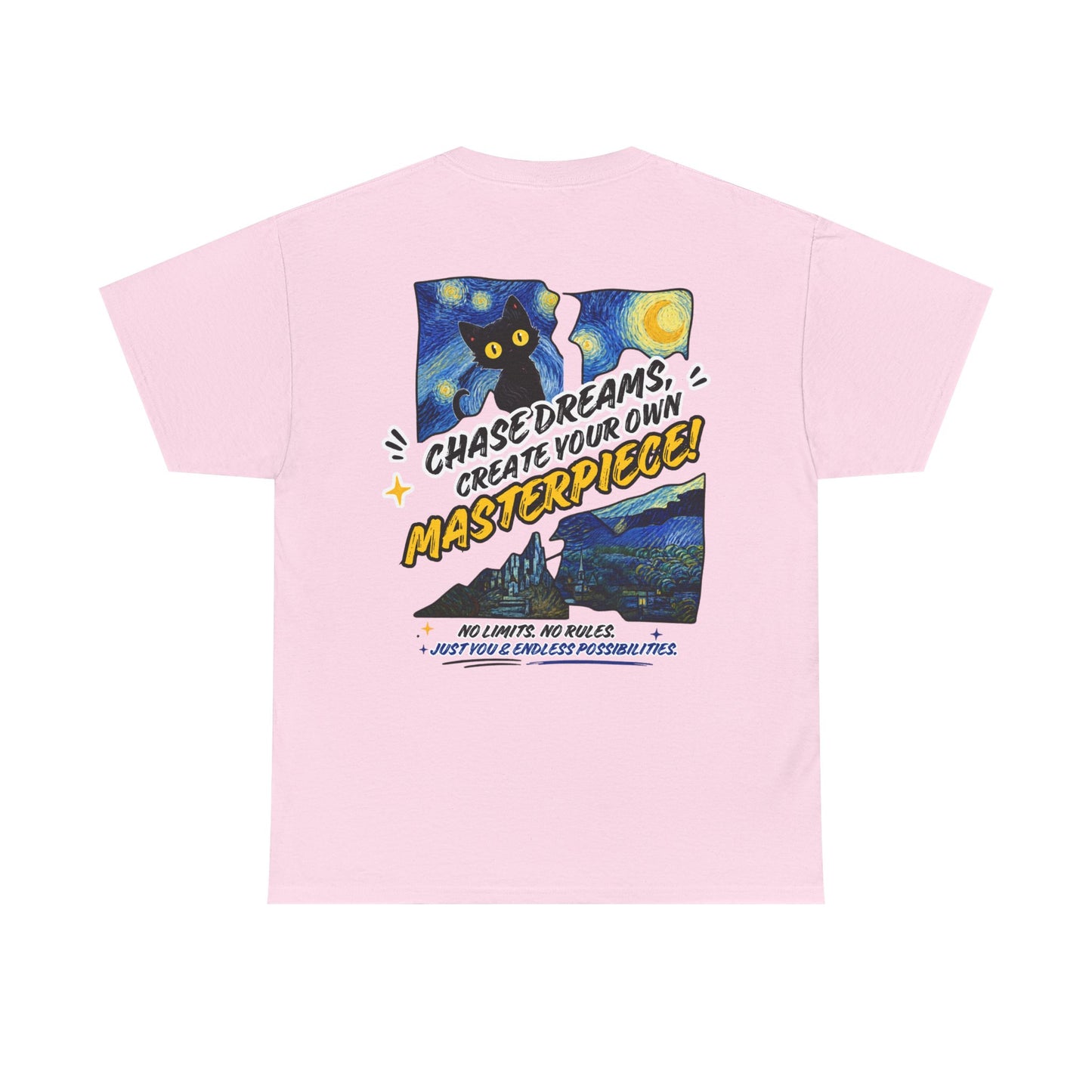 Chase Dreams Create Your Own Masterpiece T-Shirt