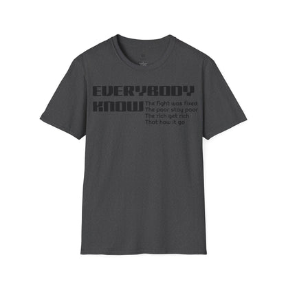 Everybody know T-Shirt