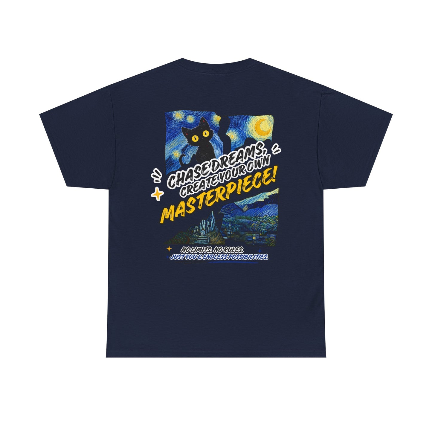 Chase Dreams Create Your Own Masterpiece T-Shirt