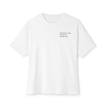 We both cried Minimalist White Boxy Tee
