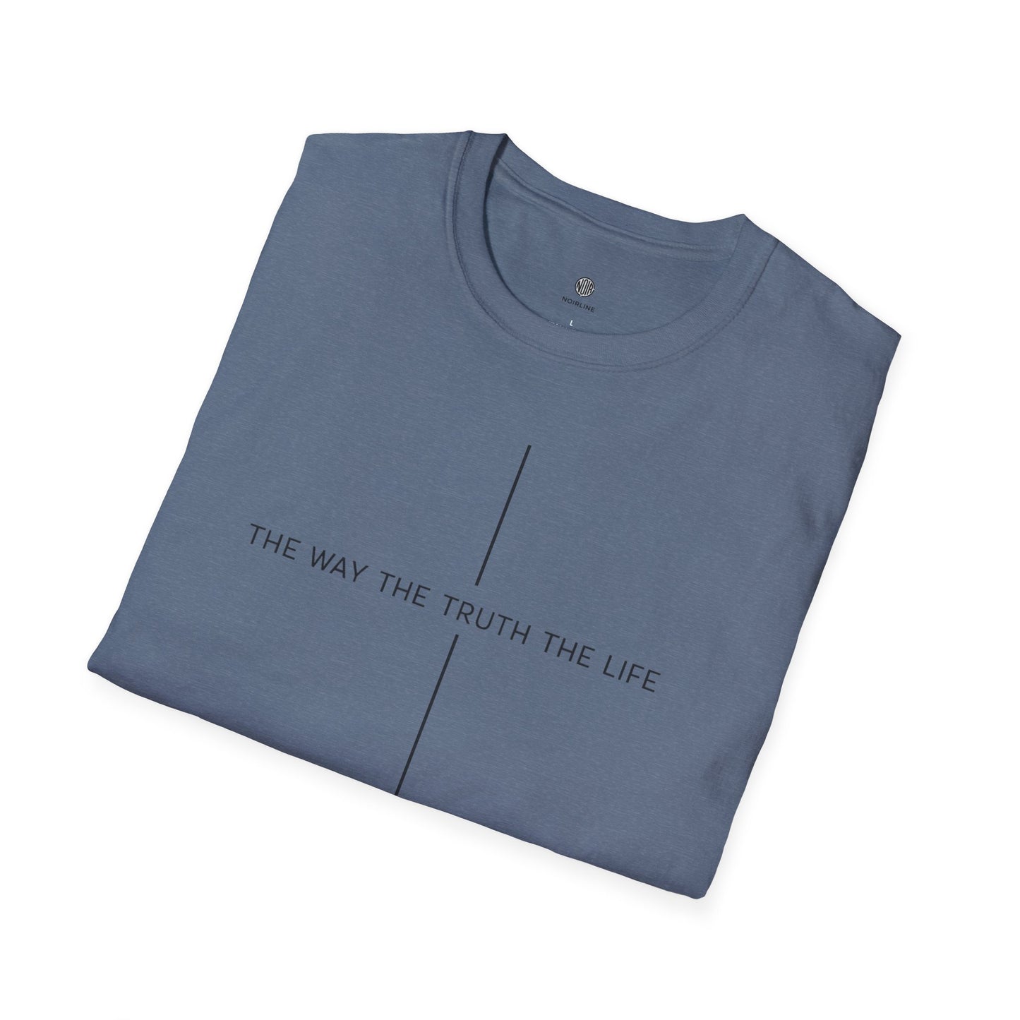 "The Way The Truth The Life" T-Shirt