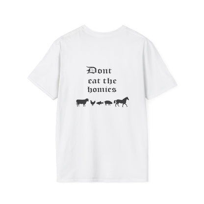 "Don't Eat the Homies"  Tee