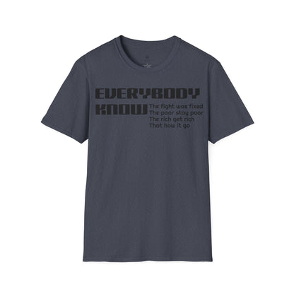 Everybody know T-Shirt