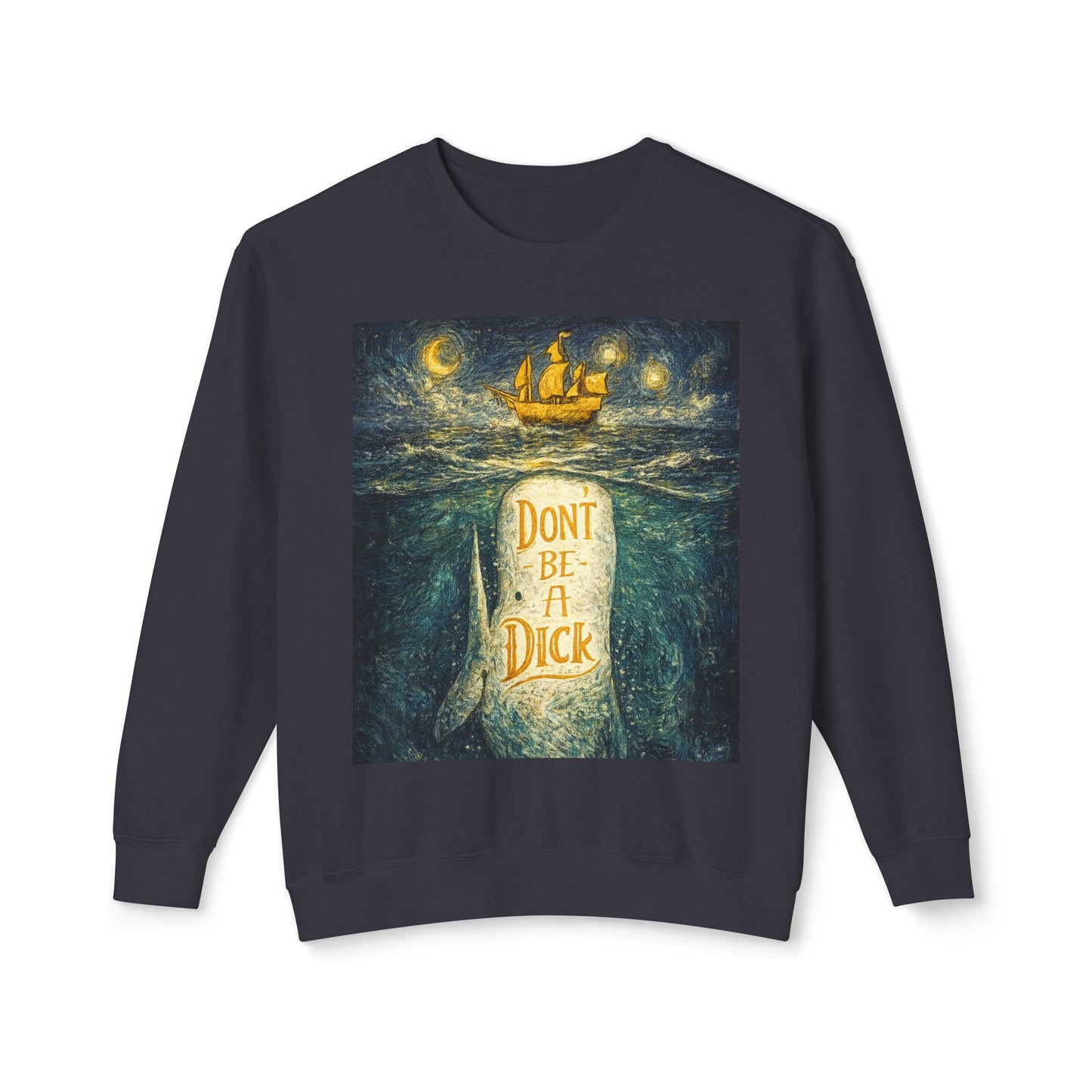 Don't Be A Dick Sweatshirt