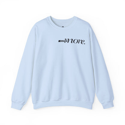 Minimal "Give More."  Crewneck Sweatshirt