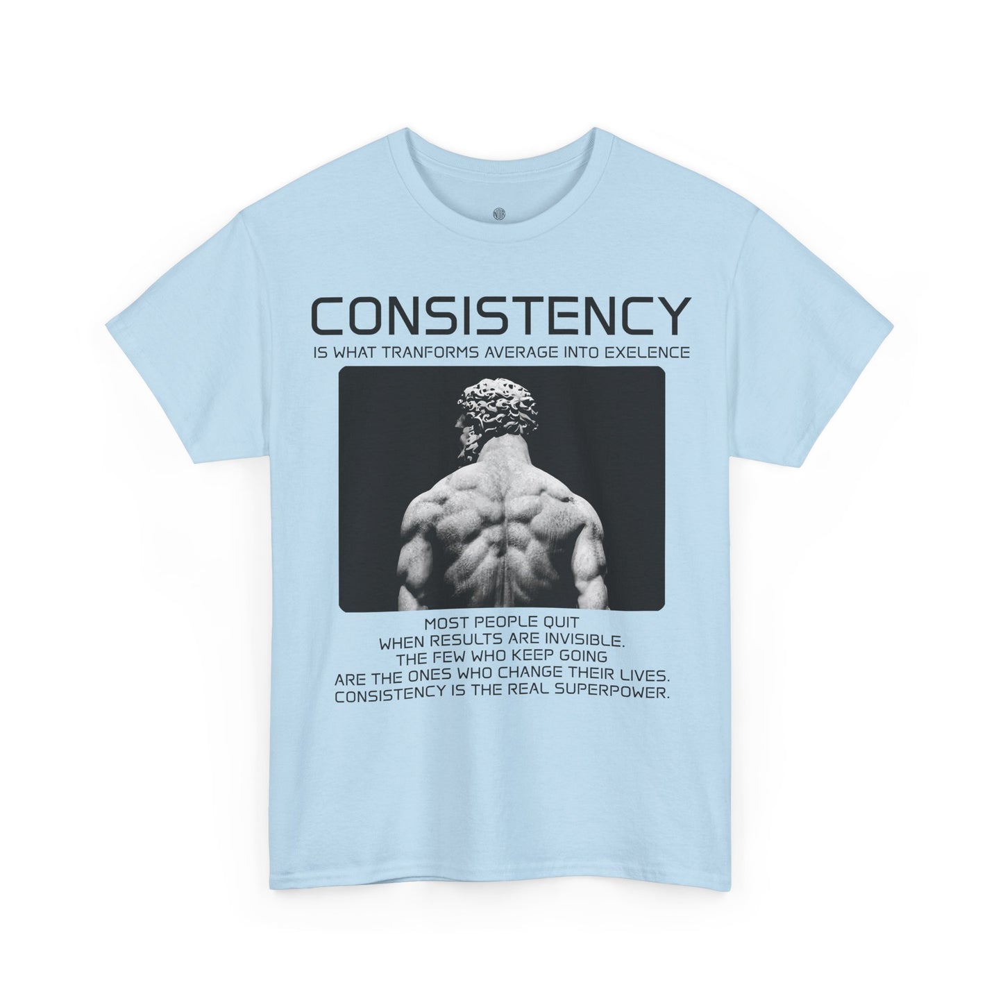 Consistency T‑Shirt