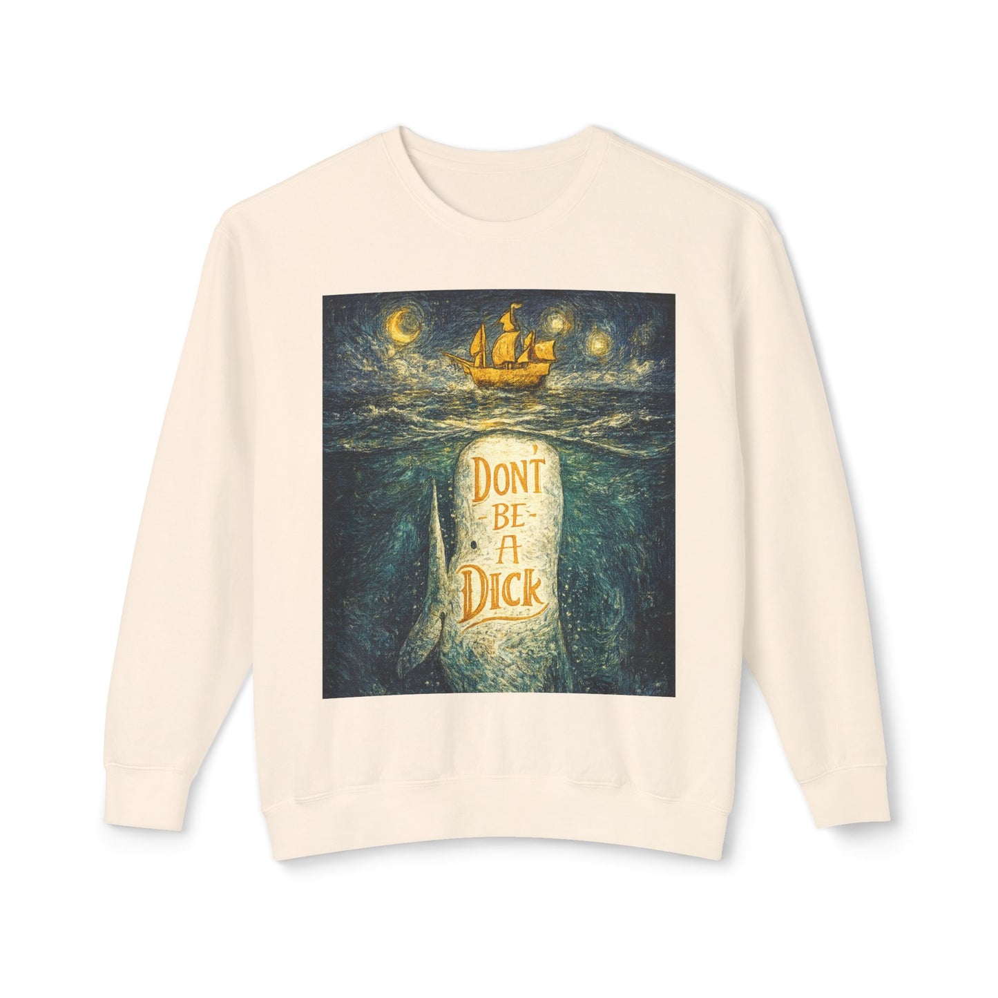 Don't Be A Dick Sweatshirt