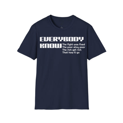 Everybody know T-Shirt