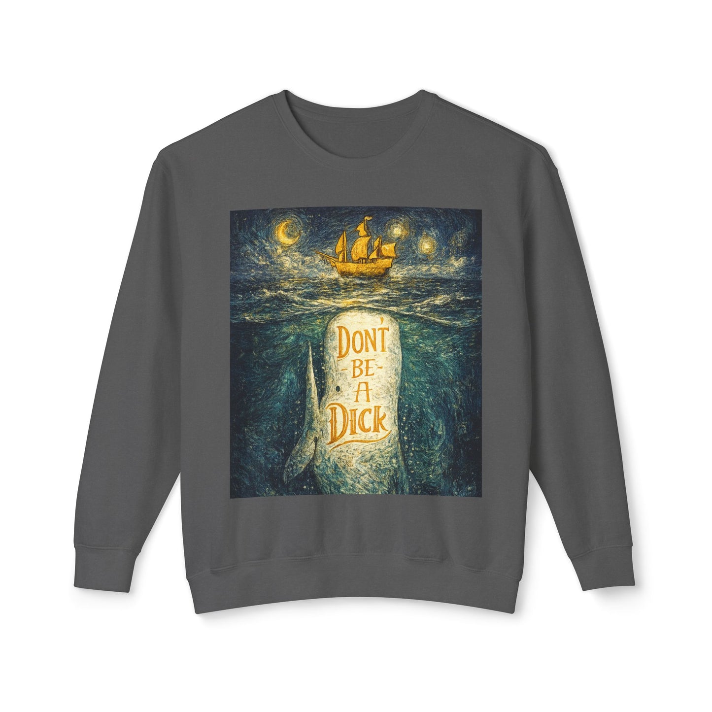 Don't Be A Dick Sweatshirt