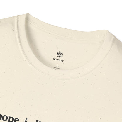 "I Hope I Die Warmed by the Life That I Tried to Live" T-Shirt