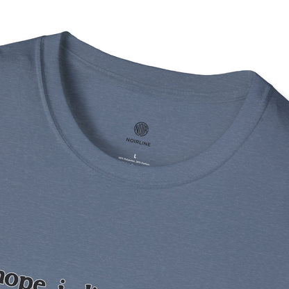 "I Hope I Die Warmed by the Life That I Tried to Live" T-Shirt