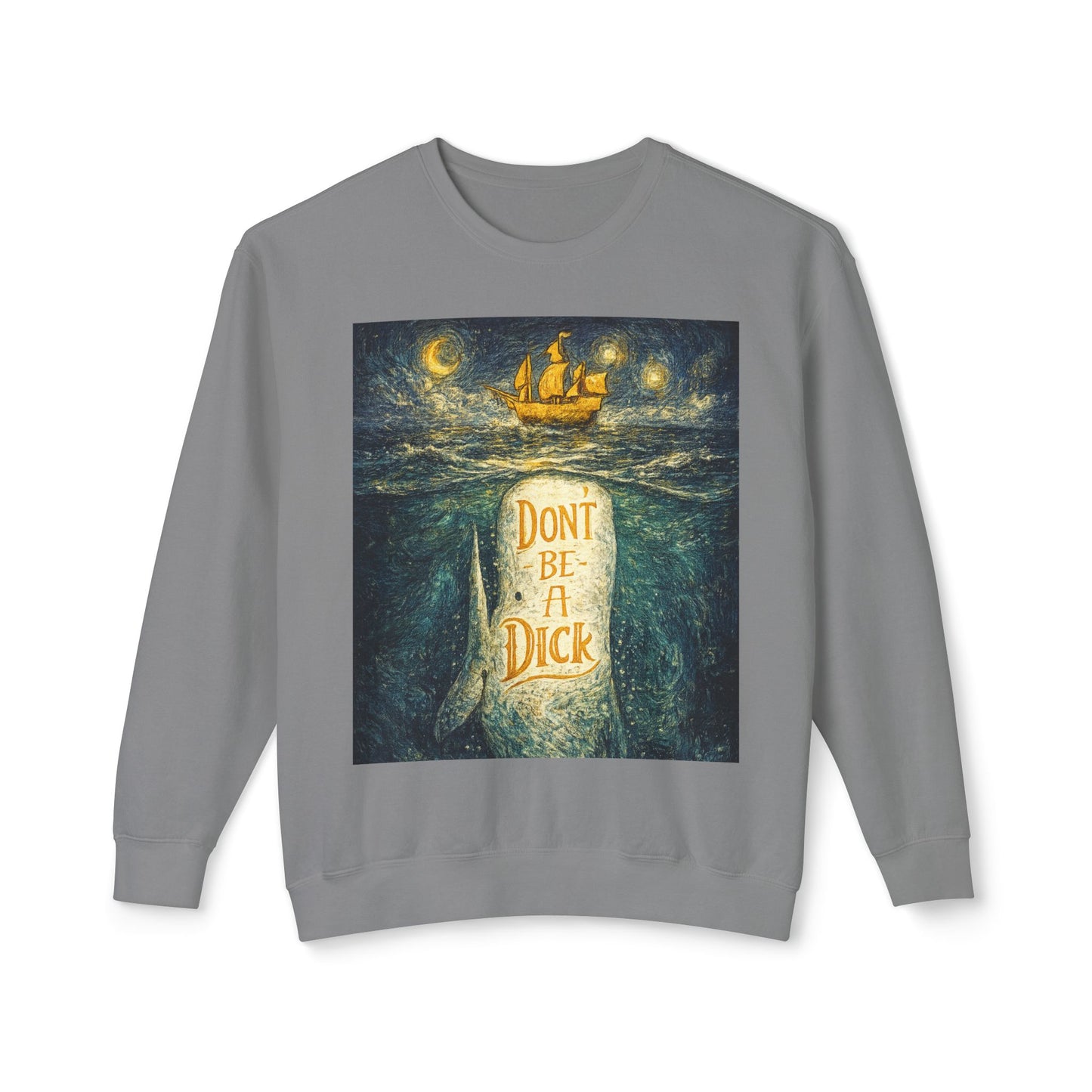 Don't Be A Dick Sweatshirt