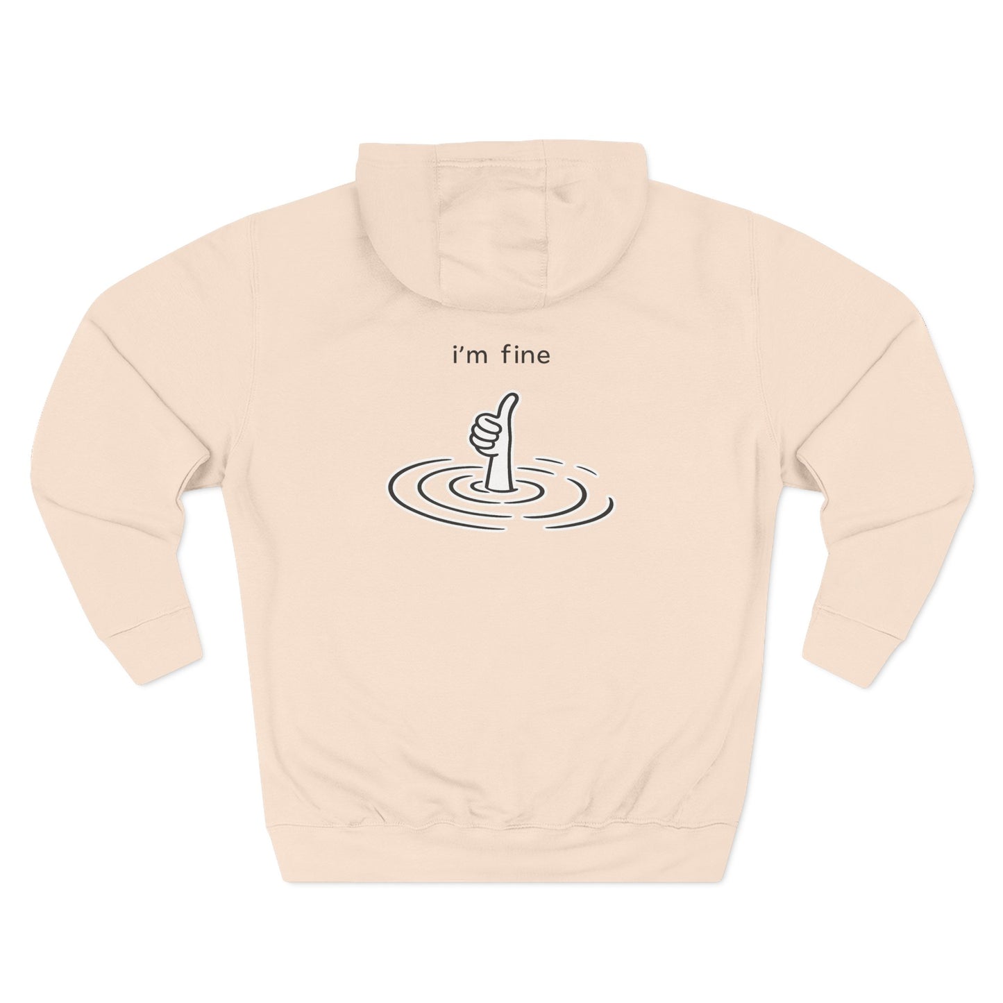 Hoodie — "I'm Fine"