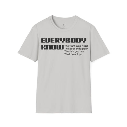 Everybody know T-Shirt