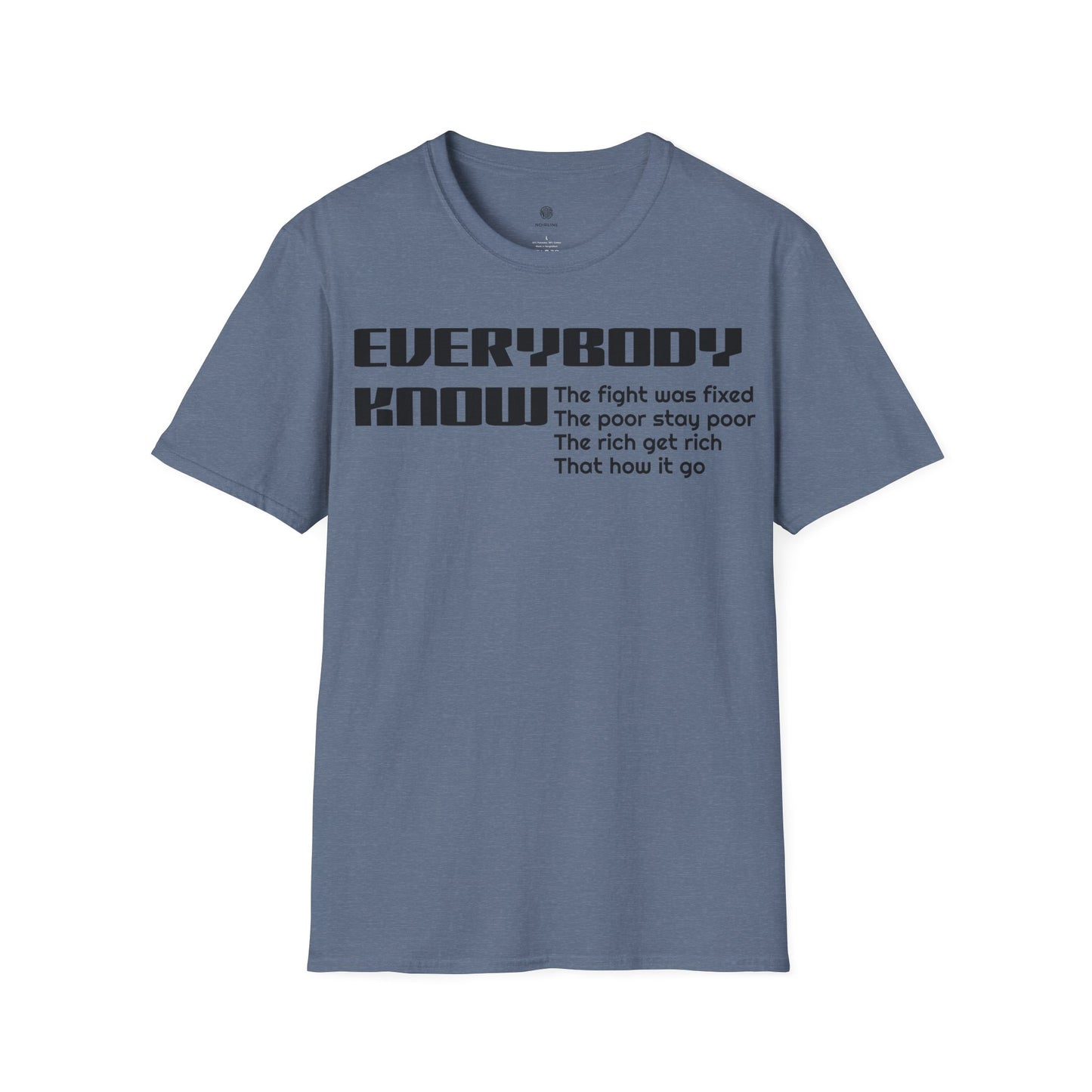 Everybody know T-Shirt