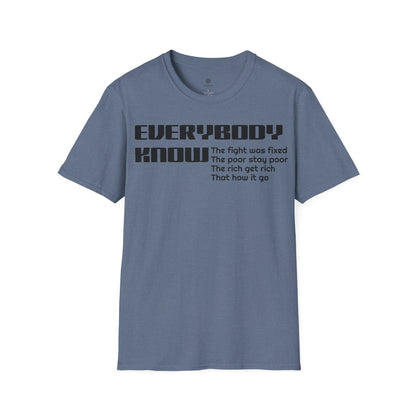 Everybody know T-Shirt