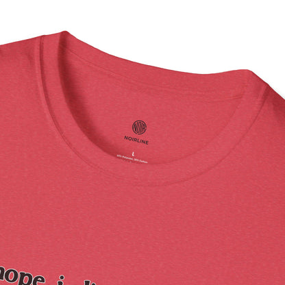 "I Hope I Die Warmed by the Life That I Tried to Live" T-Shirt