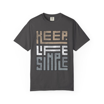 Keep Life Simple T-Shirt