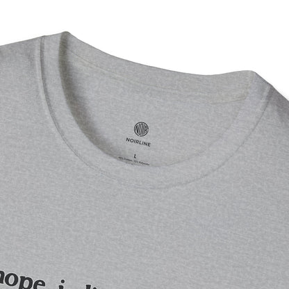 "I Hope I Die Warmed by the Life That I Tried to Live" T-Shirt