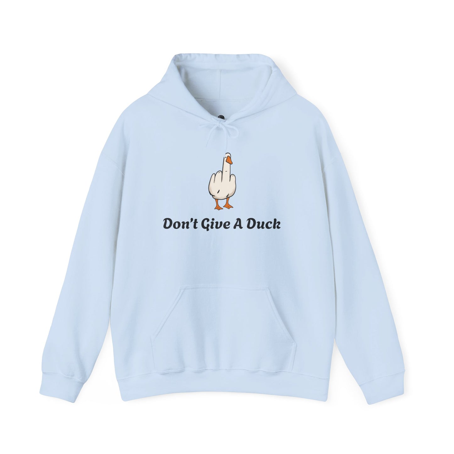 Don't Give A Duck Hoodie