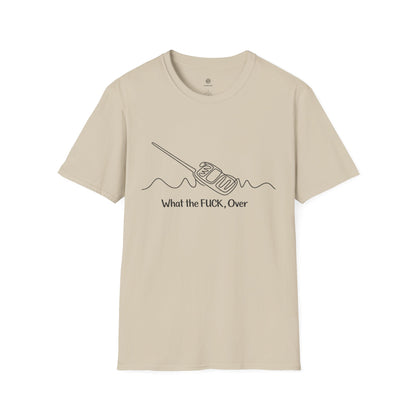 "What the FLICK, Over"  Graphic Tee