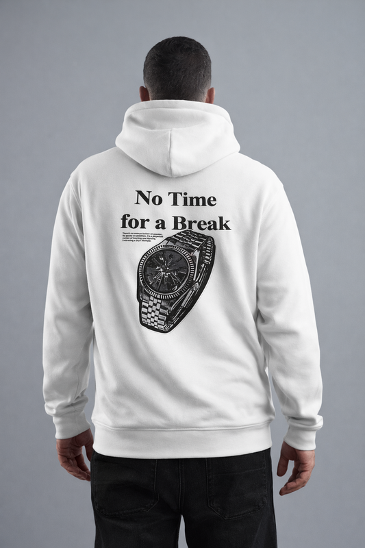 “No Time for a Break”  Full-Zip Sweatshirt