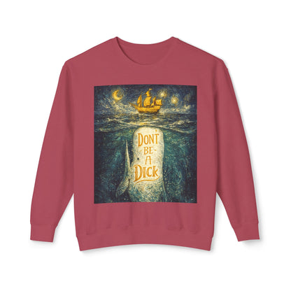 Don't Be A Dick Sweatshirt