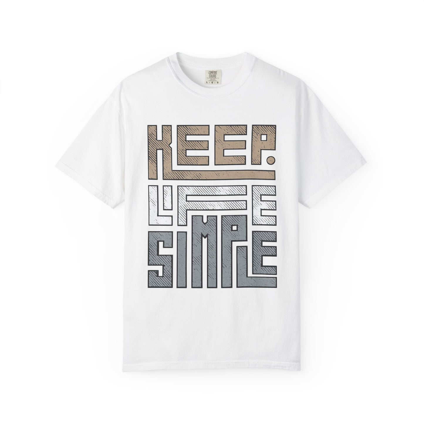 Keep Life Simple T-Shirt