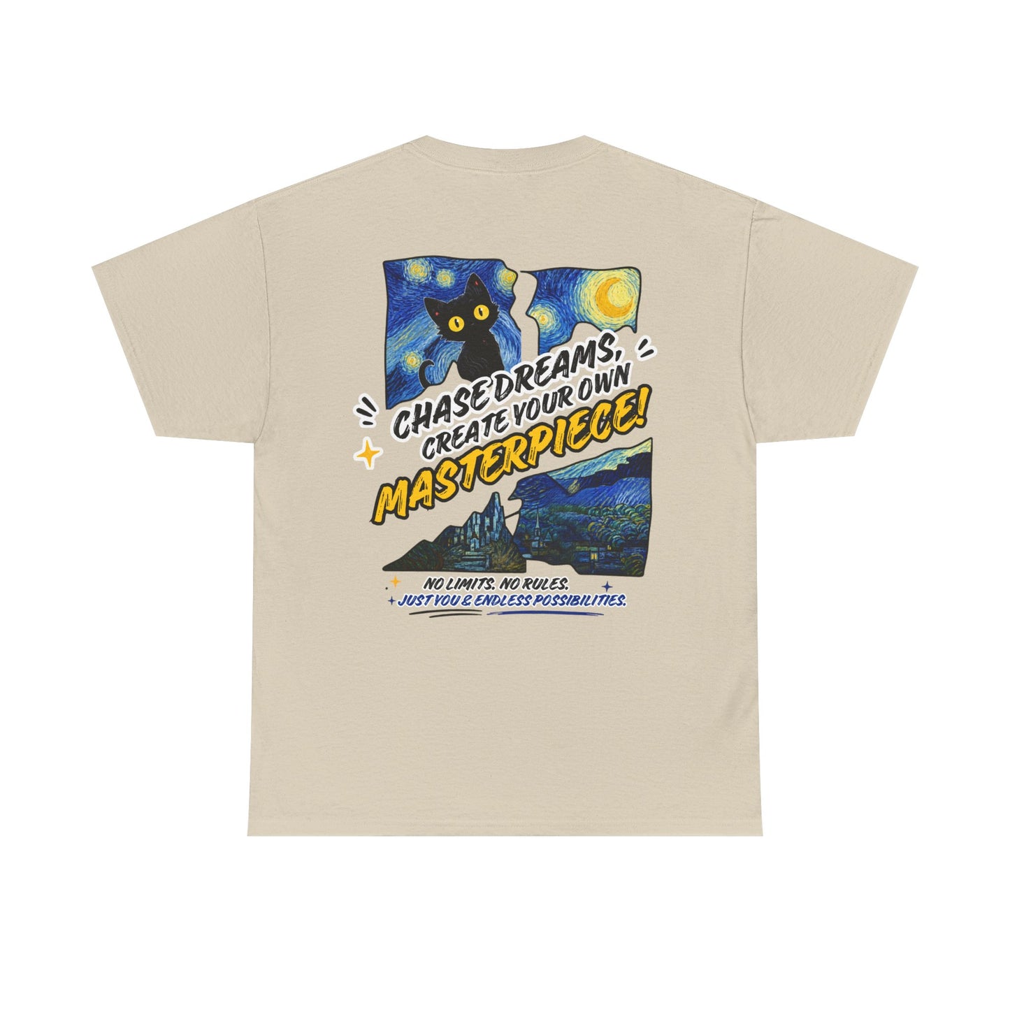 Chase Dreams Create Your Own Masterpiece T-Shirt