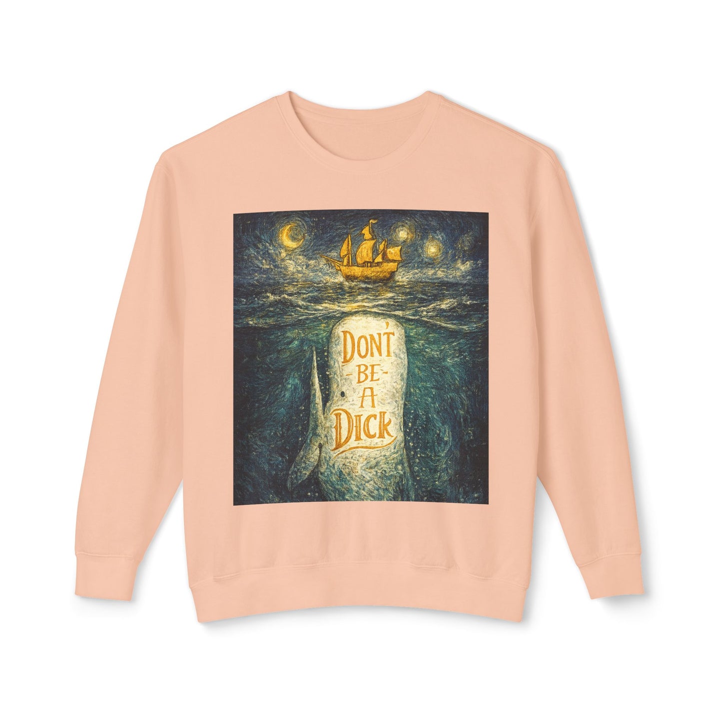 Don't Be A Dick Sweatshirt