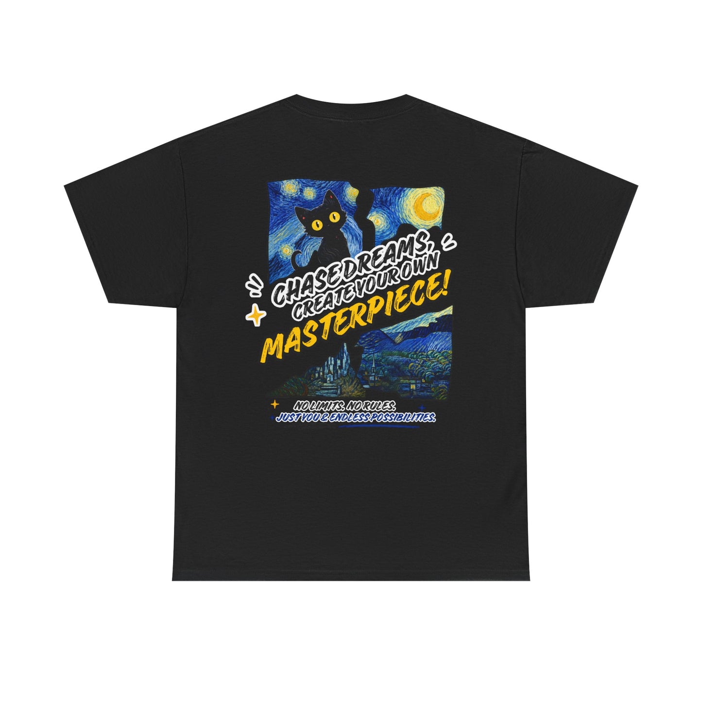Chase Dreams Create Your Own Masterpiece T-Shirt
