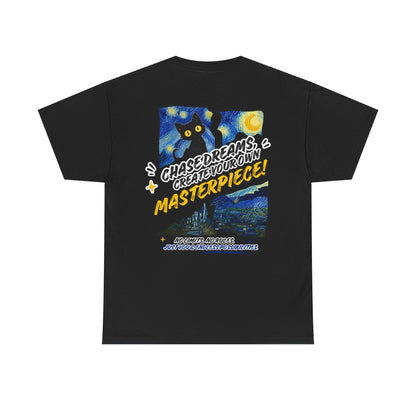 Chase Dreams Create Your Own Masterpiece T-Shirt