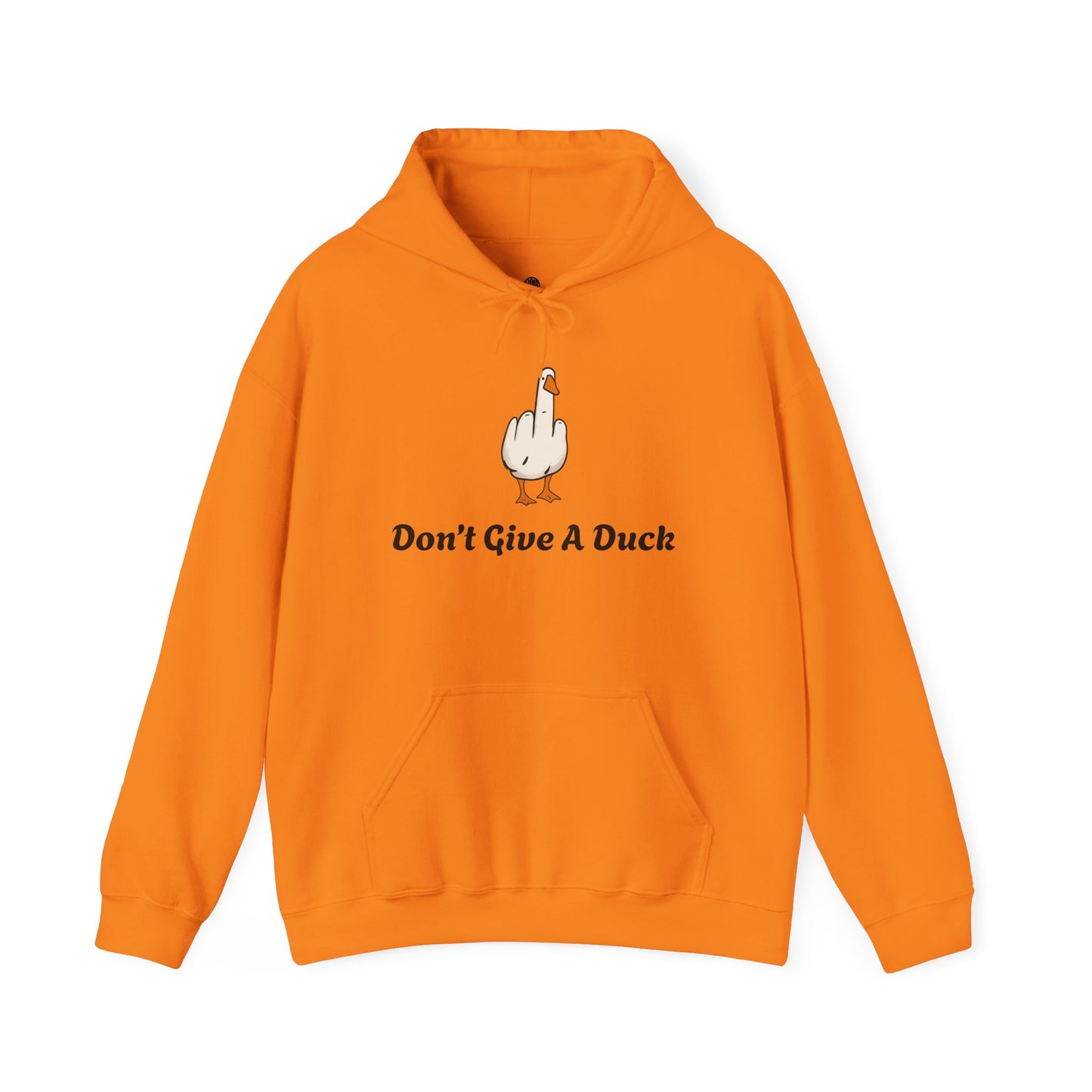 Don't Give A Duck Hoodie