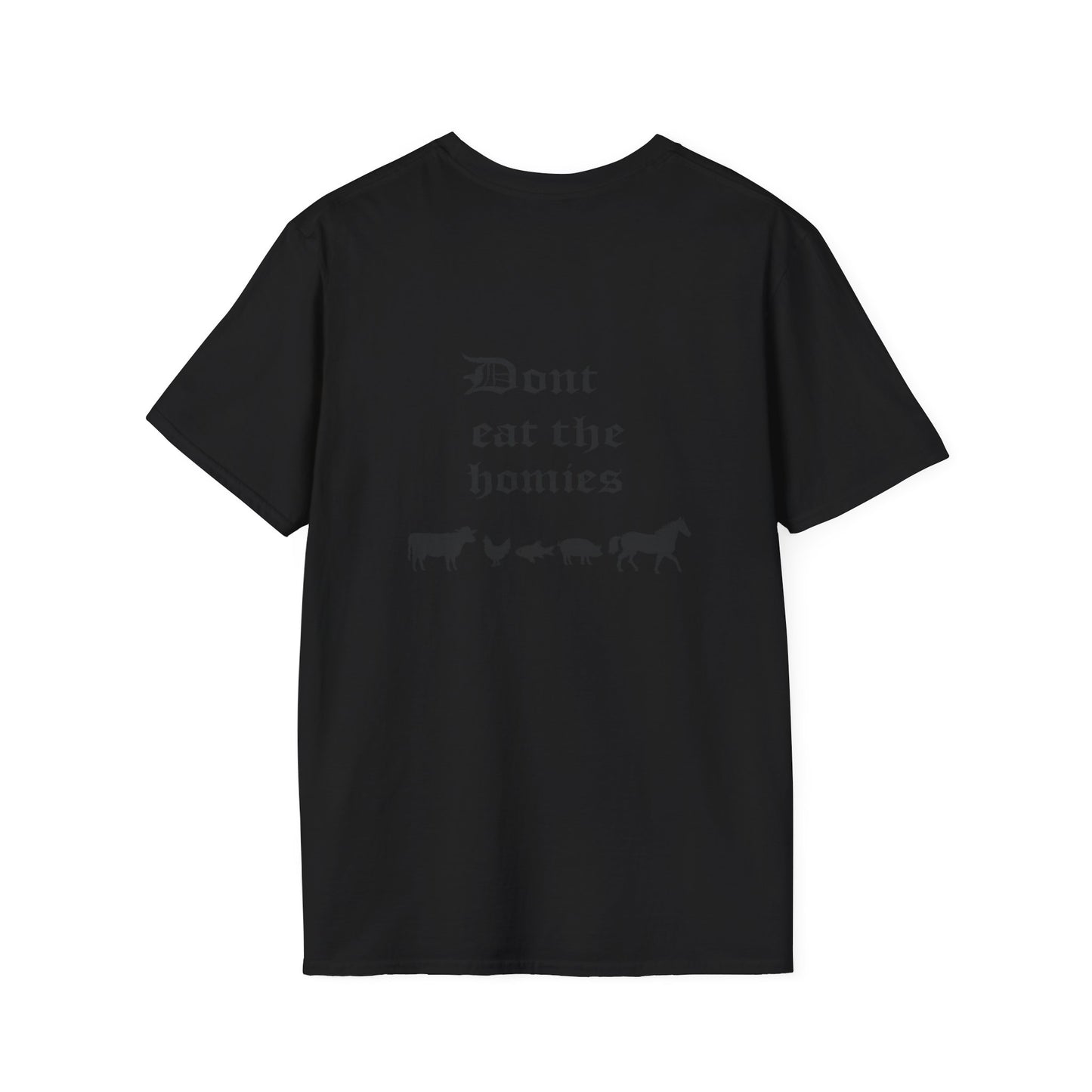 "Don't Eat the Homies"  Tee