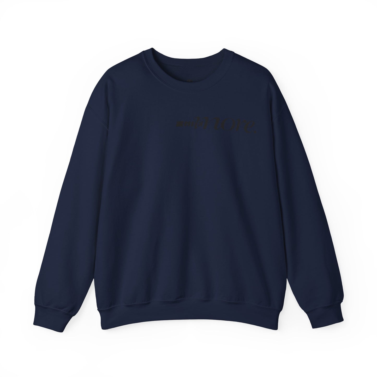 Minimal "Give More."  Crewneck Sweatshirt