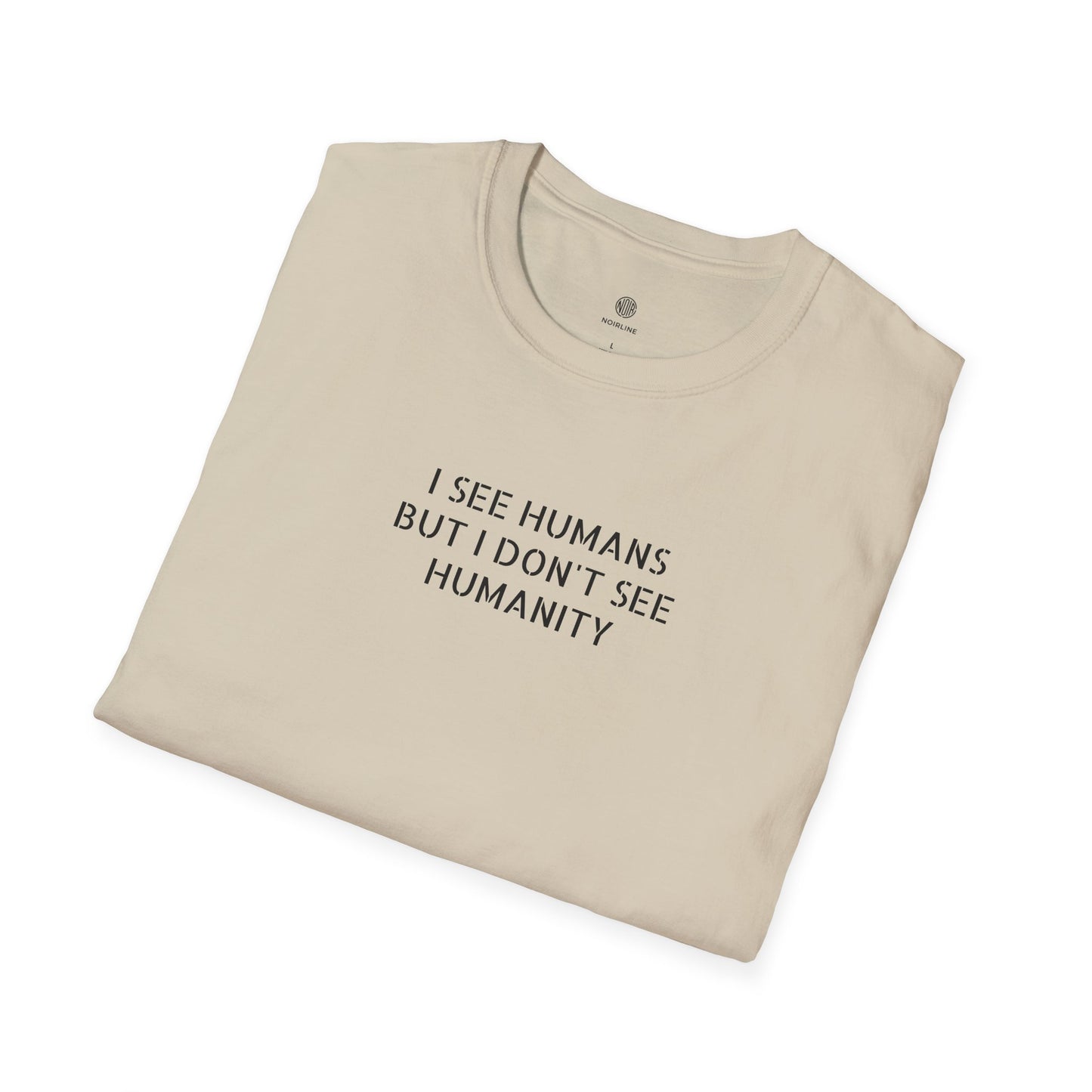 I See Humans T‑Shirt