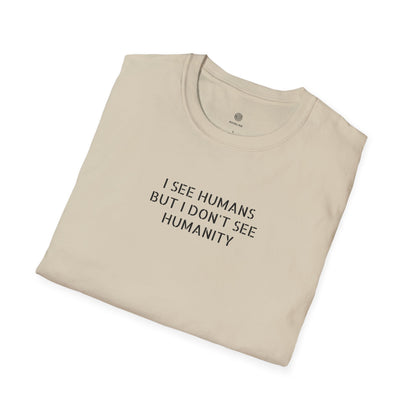 I See Humans T‑Shirt