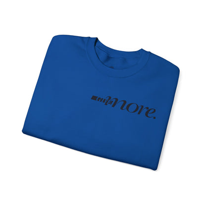 Minimal "Give More."  Crewneck Sweatshirt