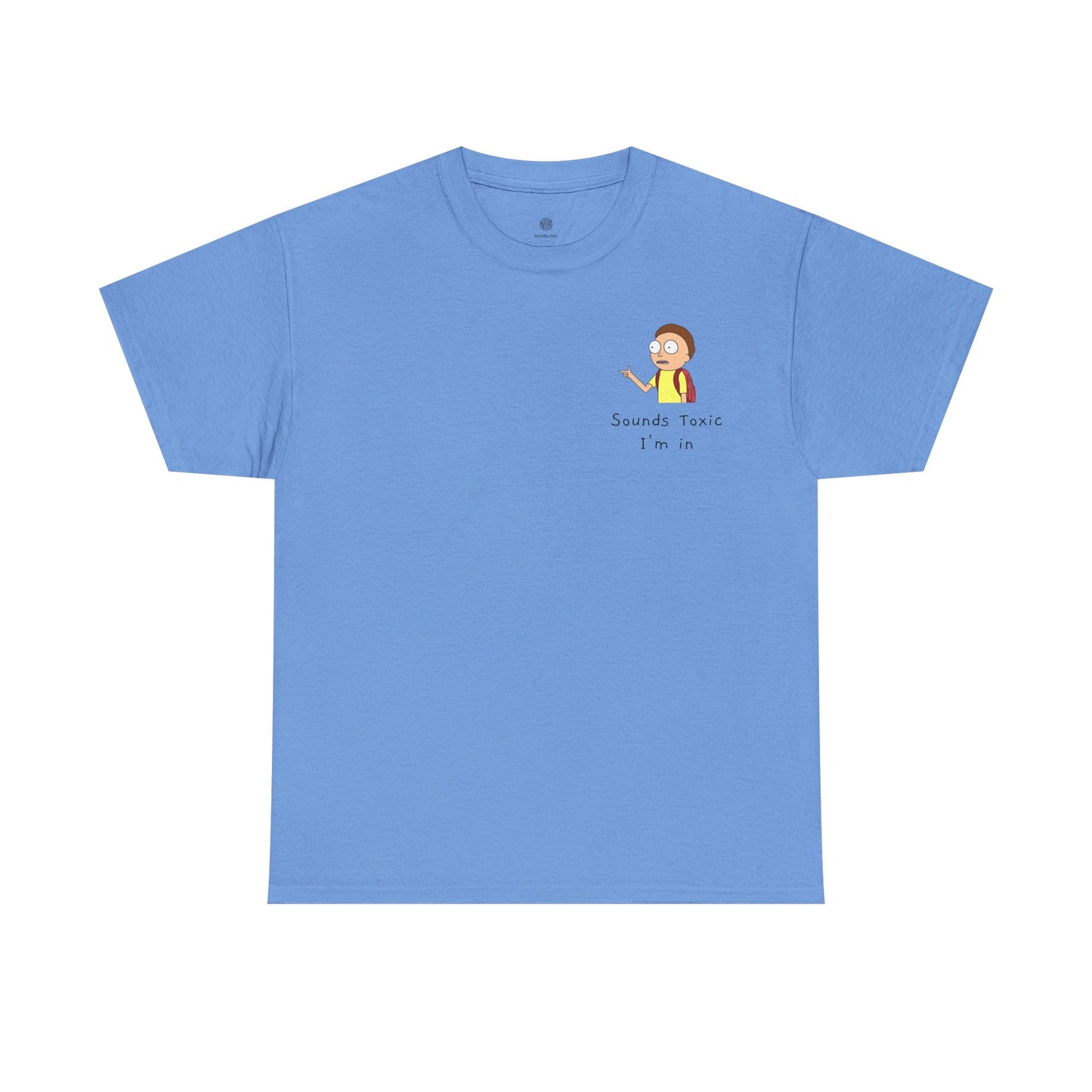 Sounds Toxic, I'm In T-Shirt
