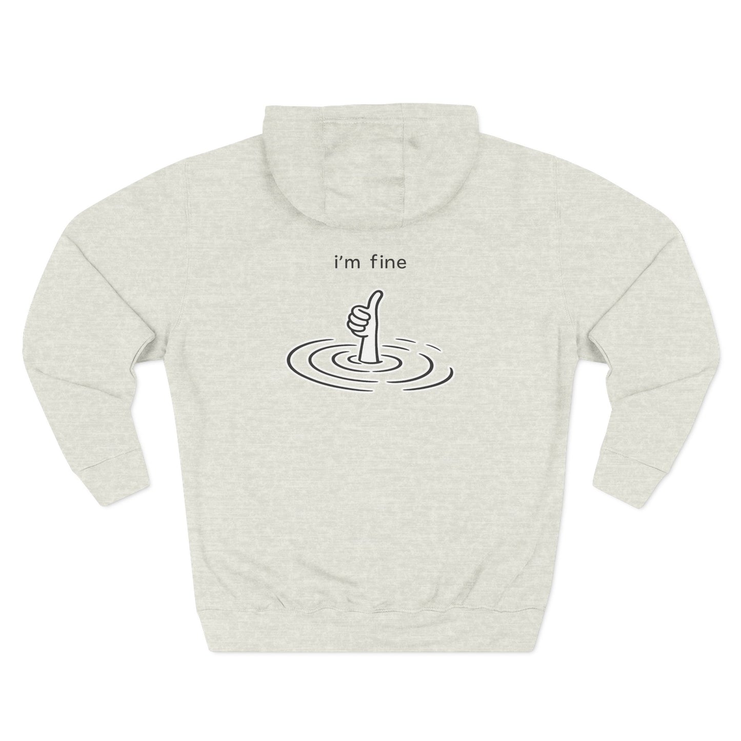 Hoodie — "I'm Fine"