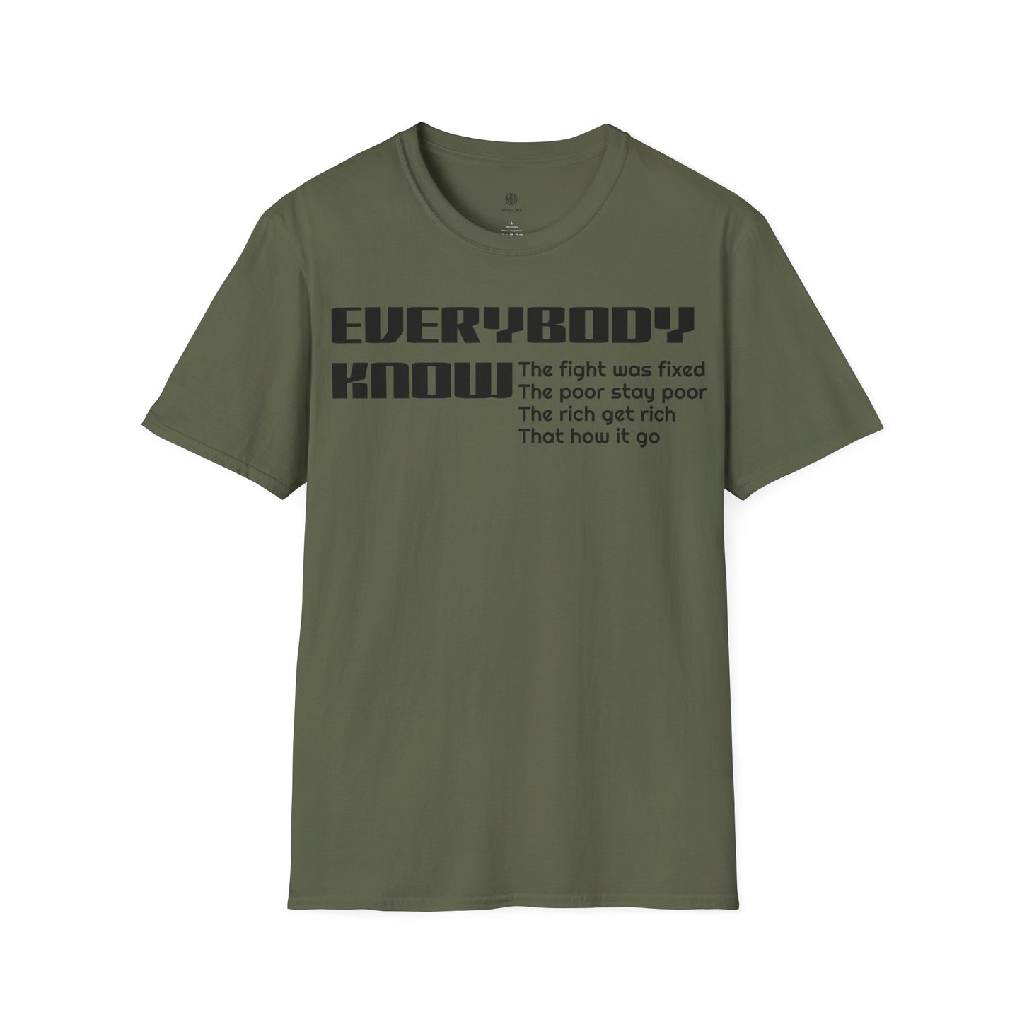 Everybody know T-Shirt