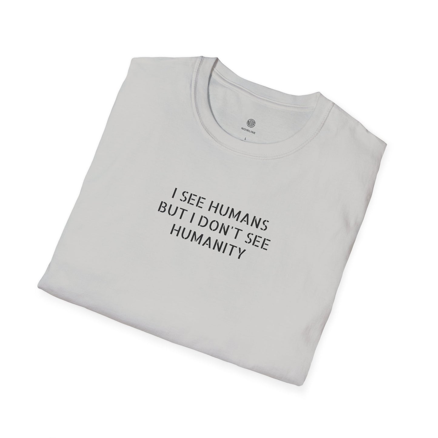 I See Humans T‑Shirt