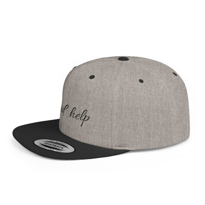 Flat Bill Snapback Hat — "Send help" Script Embroidered Cap