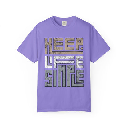 Keep Life Simple T-Shirt
