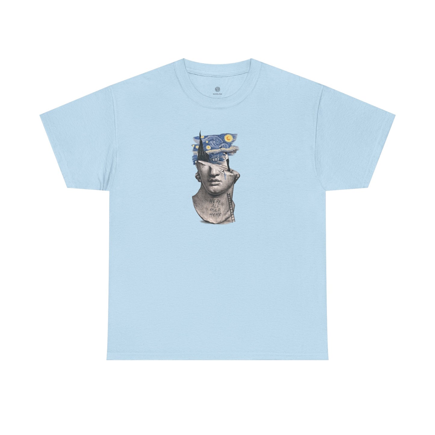 We're all mad HERE T-Shirt