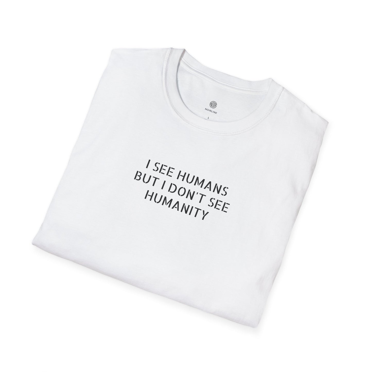 I See Humans T‑Shirt