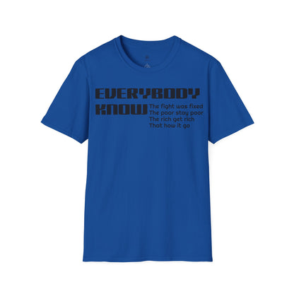 Everybody know T-Shirt