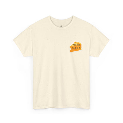 'You Are Folded In' T‑Shirt