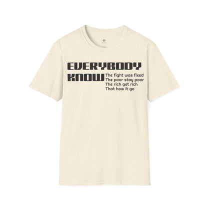 Everybody know T-Shirt