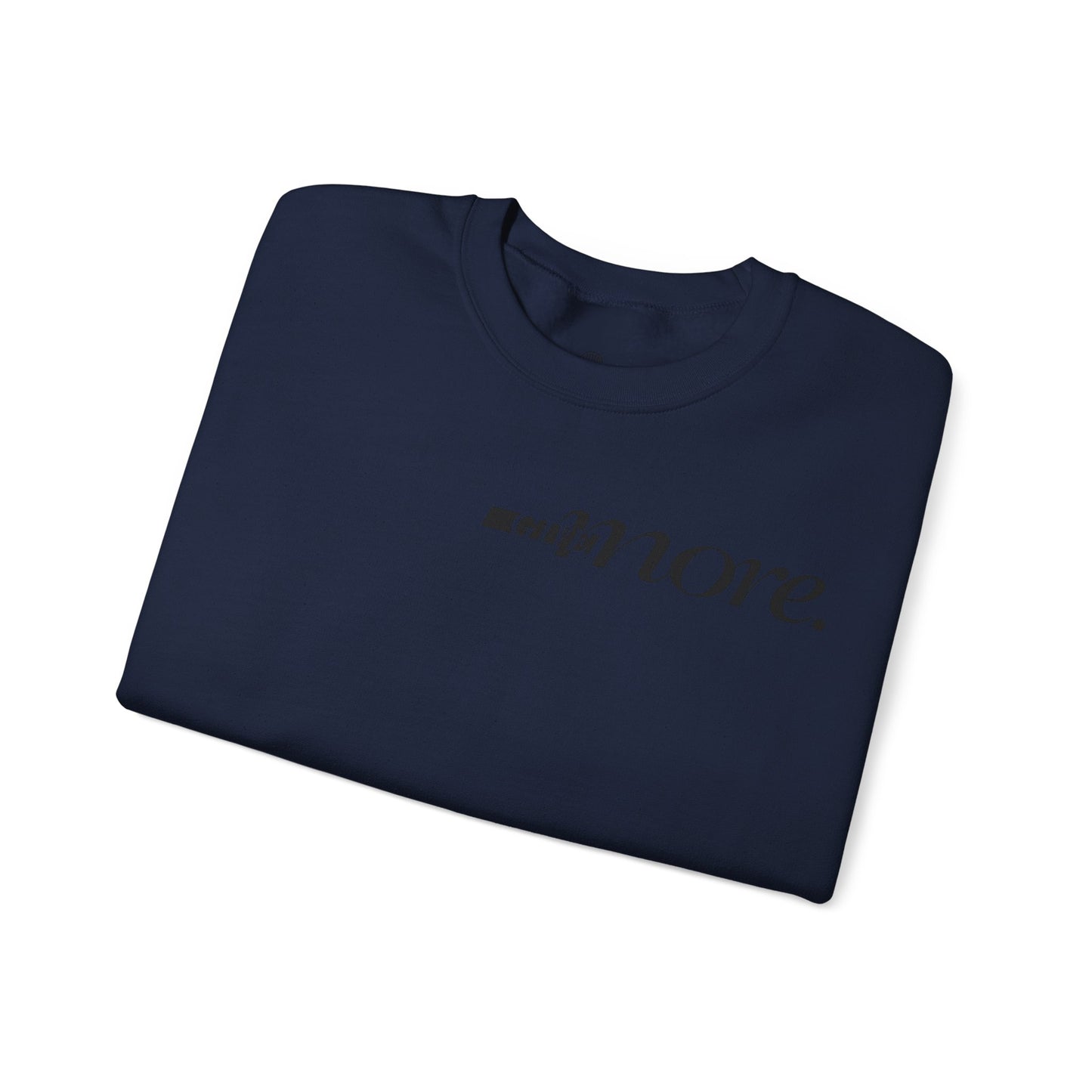 Minimal "Give More."  Crewneck Sweatshirt